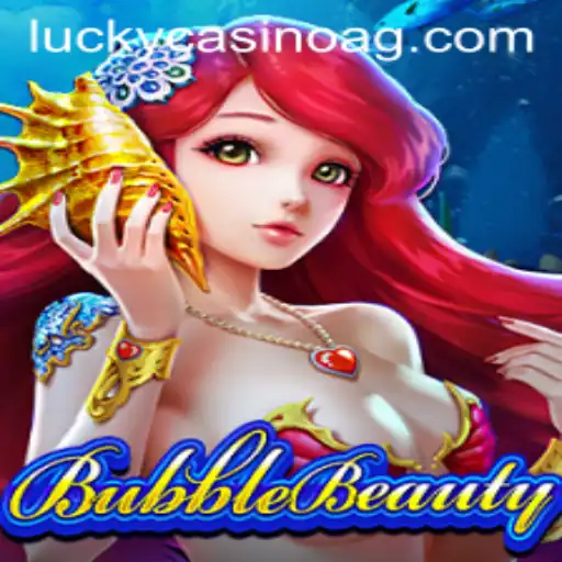 Exploring BubbleBeauty: An Intriguing New Game with cun.bet 55