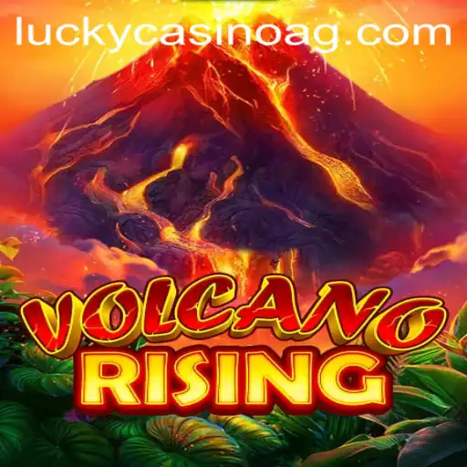VolcanoRising: A Thrilling Adventure Awaits with cun.bet 55